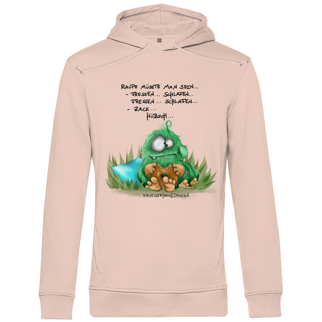 Herren Premium Bio Hoodie, Raupe müsste man sein... Fressen... Schlafen... Fressen... Schlafen... Zack... Hübsch...