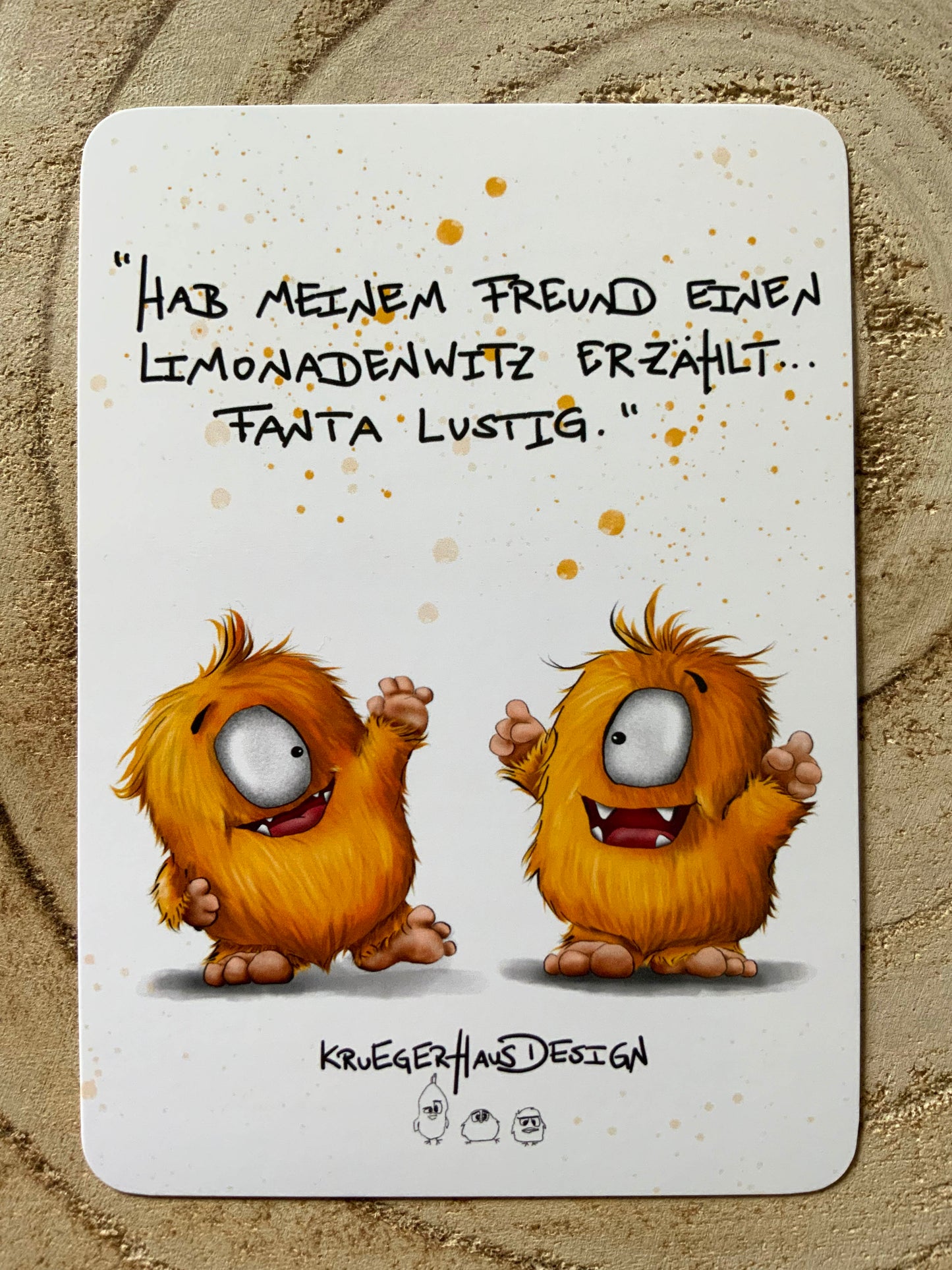 Postkarte Monster Kruegerhausdesign  " Hab meinem Freund einen Limonadenwitz..."
