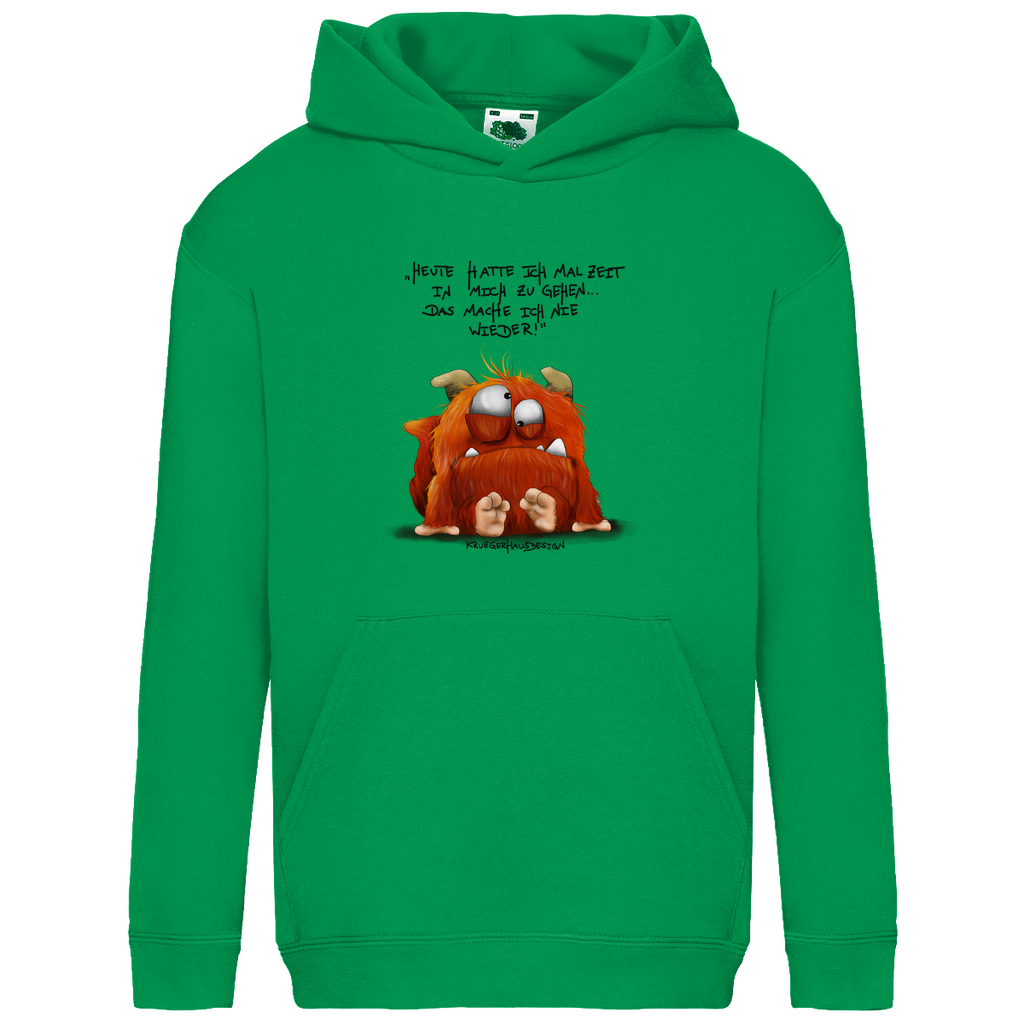 Kids Basic Hoodie, Heute hatte ich mal Zeit in mich zu gehen... Das mache ich nie wieder!