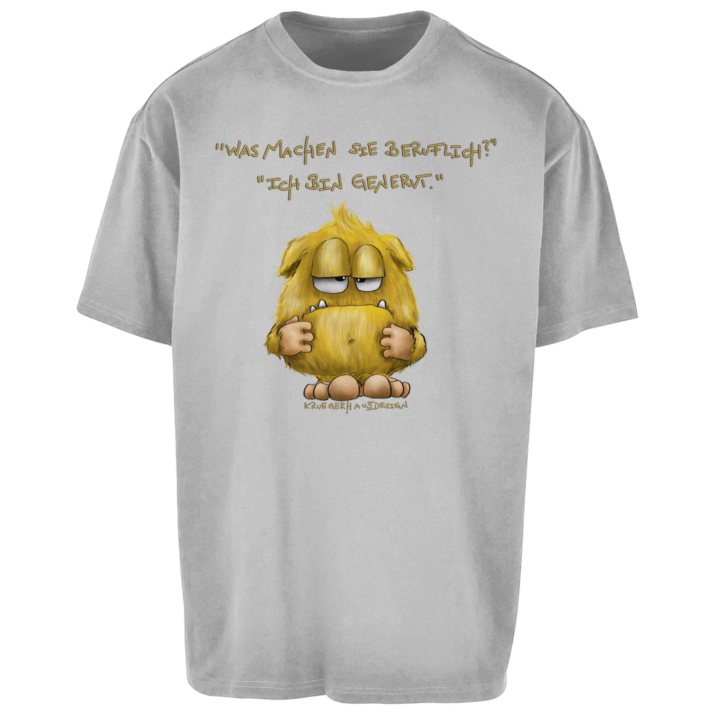 Oversize T-Shirt, Kruegerhausdesign Monster mit Spruch, Was machen Sie beruflich?... #110hell