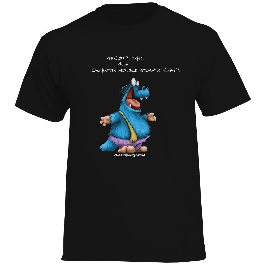 Herren Promo T-Shirt Kruegerhausdesign Monster Spruch helle Schrift „Verrückt?!…“ 300a