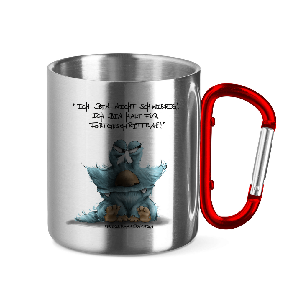 Edelstahltasse mit Karabinergriff, Outdoor, Camping Tasse, Kruegerhausdesign Monster mit Spruch, Ich bin nicht schwierig... #311