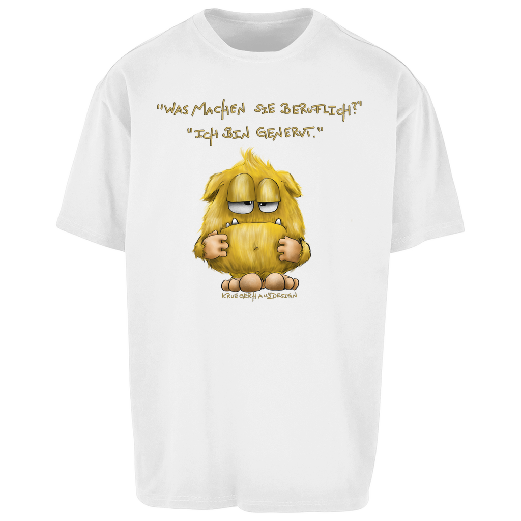 Oversize T-Shirt, Kruegerhausdesign Monster mit Spruch, Was machen Sie beruflich?... #110hell