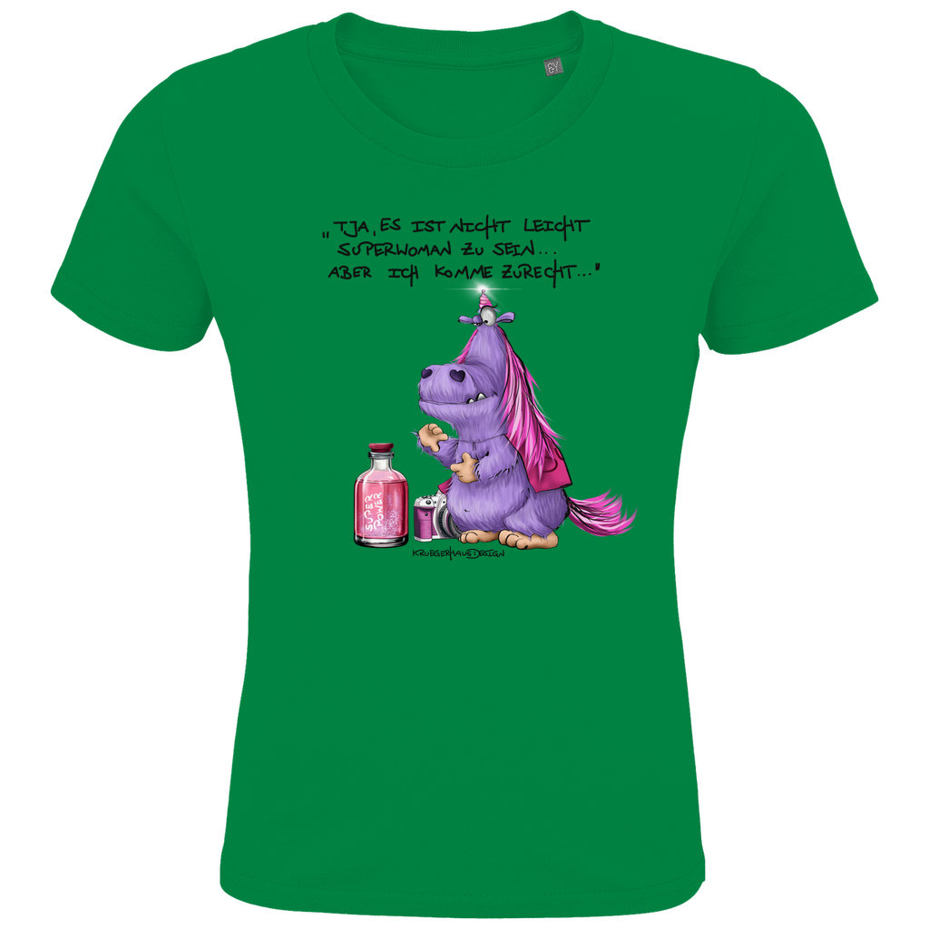 Kids Premium Bio T-Shirt, Kruegerhasudesign Monster mit Spruch,Tja, es ist nicht leicht Superwoman... #314 #314