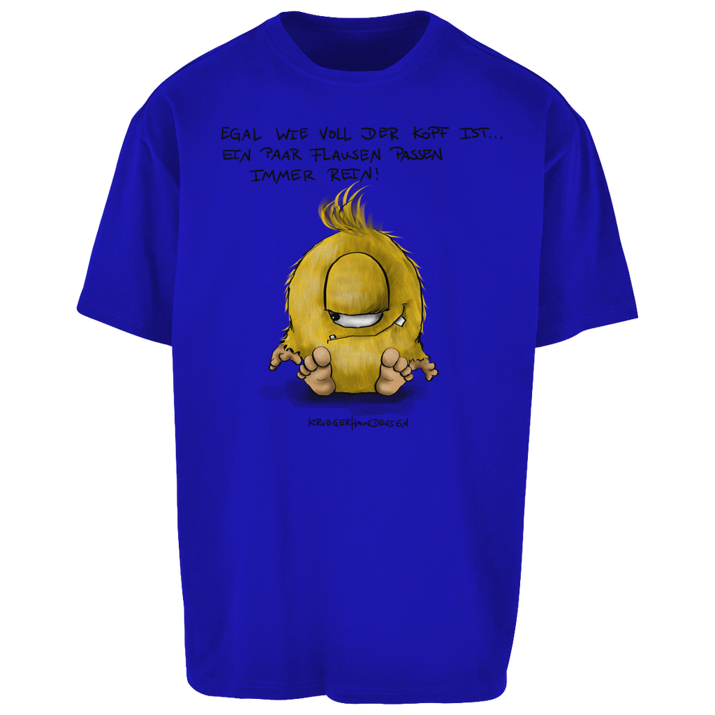 Oversize T-Shirt, Kruegerhausdesign Monster mit Spruch, Egal wie voll der Kopf ist, ein paar Flause... #79