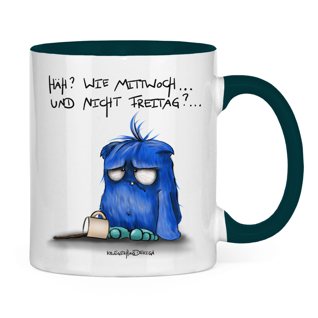 Tasse zweifarbig, Kaffeetasse, Teetasse, Kruegerhausdesign Monster mit Spruch, Häh?! Wie Mittwoch und nicht Freitag!... #25