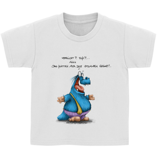 Kinder Basic T-Shirt Kruegerhausdesign Monster Spruch „Verrückt?!“… 300