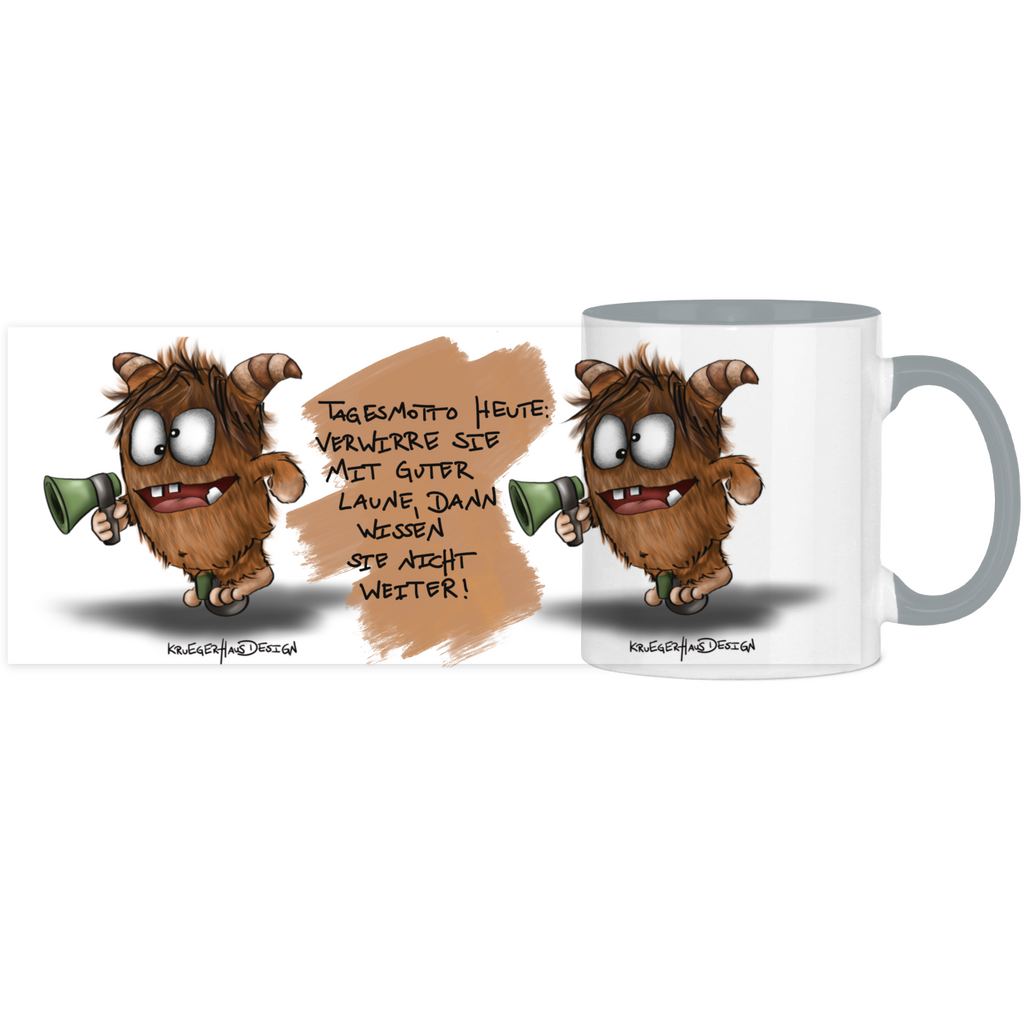 Tasse, Kaffeetasse, Teetasse, Kruegerhausdesign Monster mit Spruch, zweifarbig, 2. Variante, Tagesmotto heute: Verwirre sie mit...