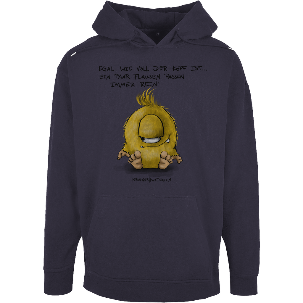 Unisex Oversize Hoody, Kruegerhausdesign Monster mit Spruch, Egal wie voll der Kopf ist, ein paar Flause... #79