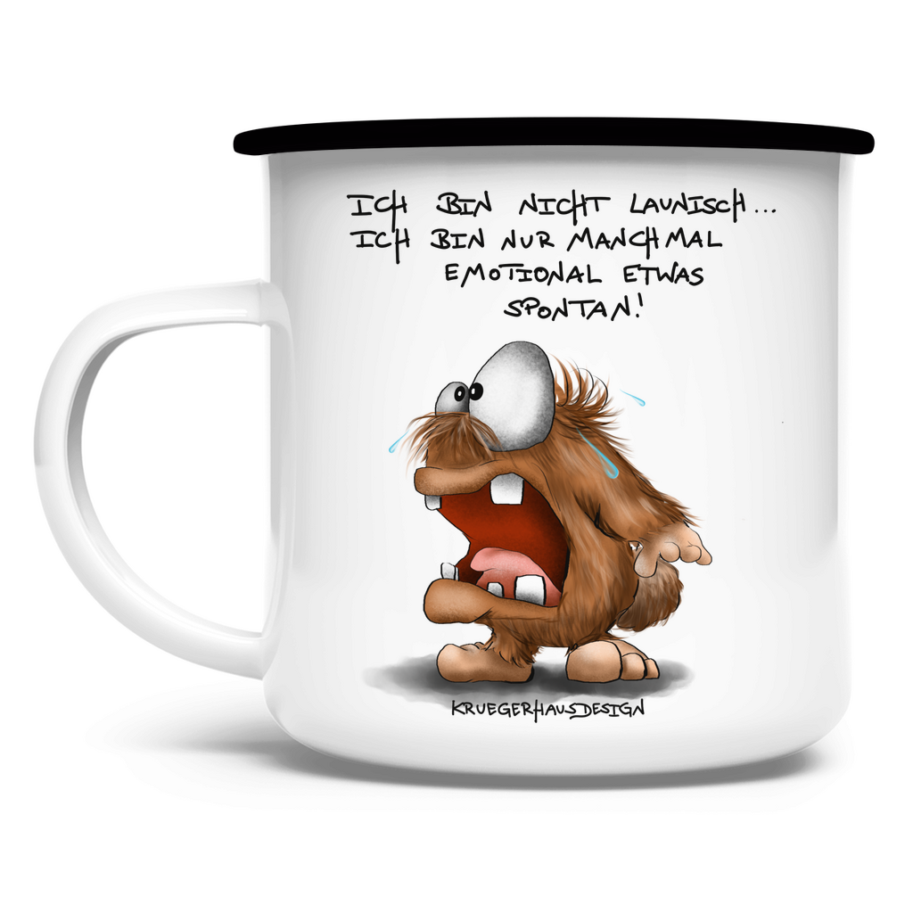 Emaille Tasse, Outdoor, Camping, Kruegerhausdesign Monster mit Spruch, Hugo, ich bin nicht launisch...#174