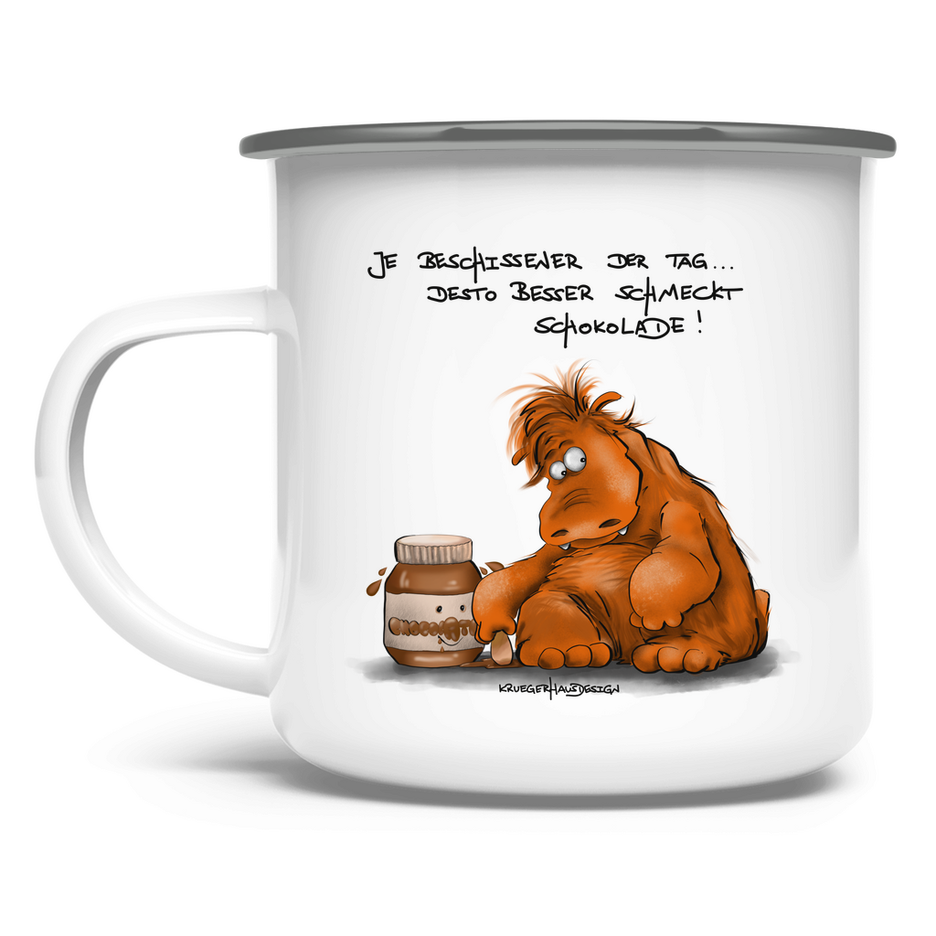 Emaille Tasse, Outdoor, Camping Tasse, Je beschissener der Tag... desto besser schmeckt Schokolade!