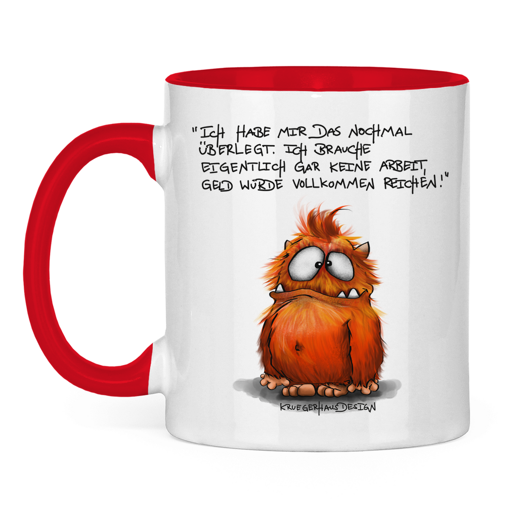 Tasse zweifarbig, Kaffeetasse, Teetasse, Kruegerhausdesign Monster mit Spruch, Ich habe mir das nochmal überlegt... #95