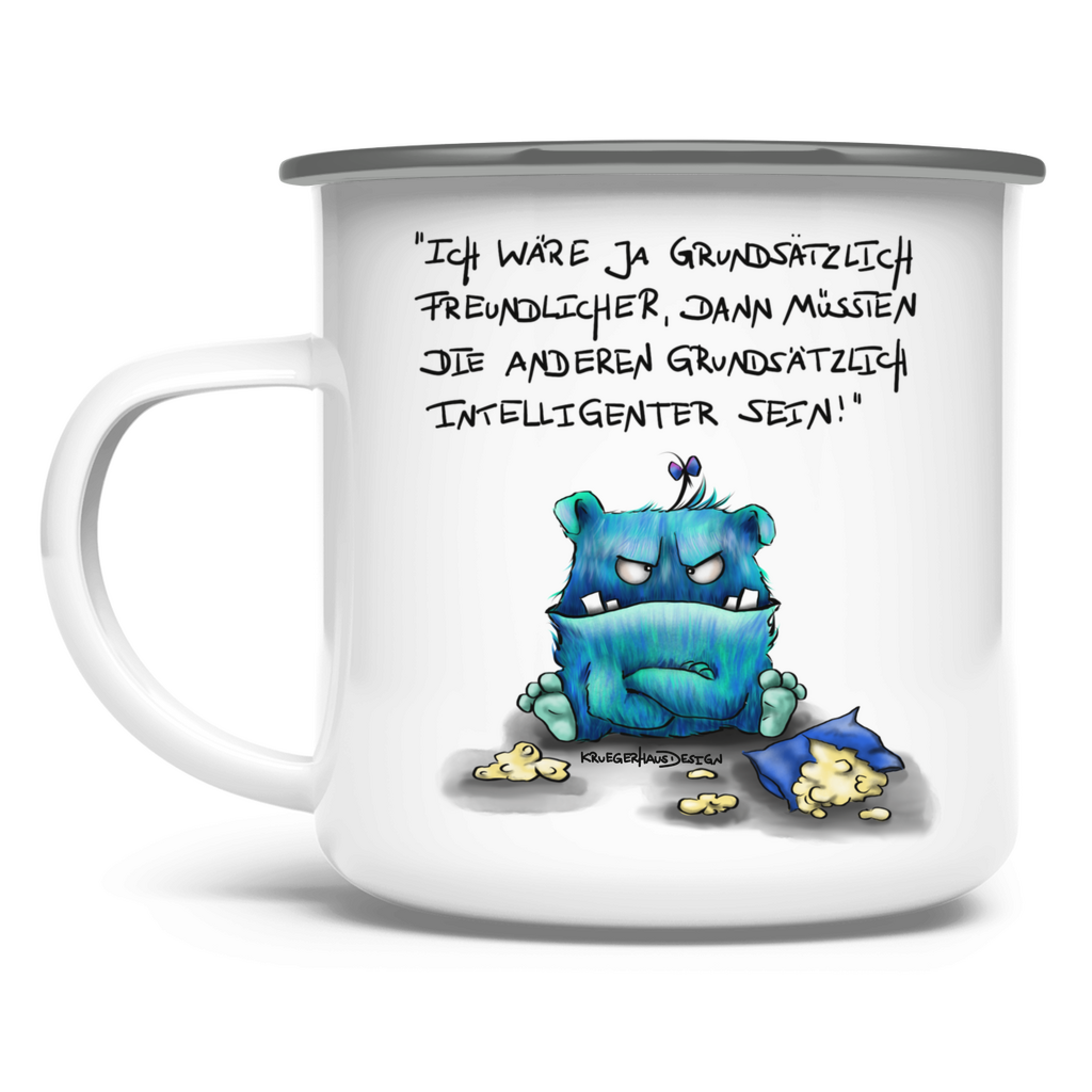 Emaille Tasse, Outdoor, Camping, Kruegerhausdesign mit Monster und Spruch, Ich wäre ja grundsätzlich... #34