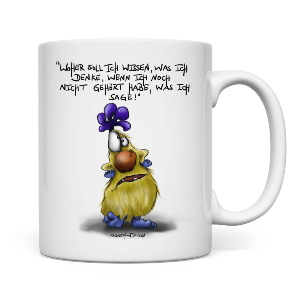 Tasse, Kaffeetasse, Teetasse, Kruegerhausdesign Monster mit Spruch, Woher soll ich wissen, was ich denke... #24