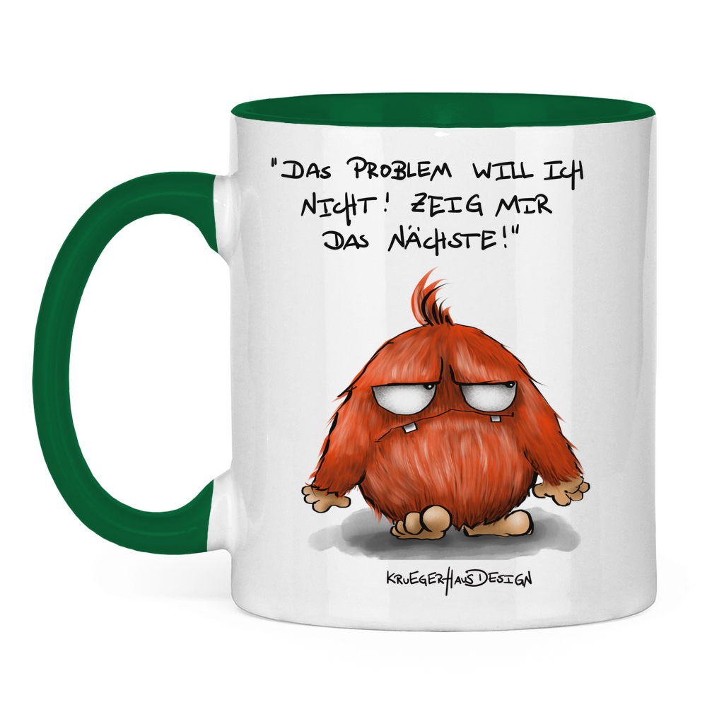 Tasse zweifarbig, Kaffeetasse, Teetasse, Kruegerhausdesign mit Monster und Spruch, Das Problem will ich nicht... #19