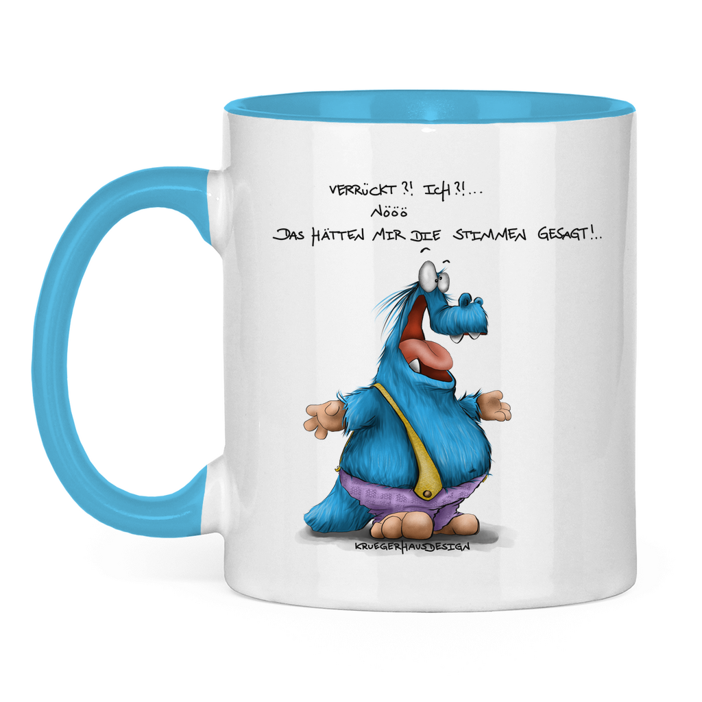 Tasse zweifarbig, Kaffeetasse, Teetasse, Kruegerhausdesign mit Monster und Spruch, Verrückt?! Ich?!... #300