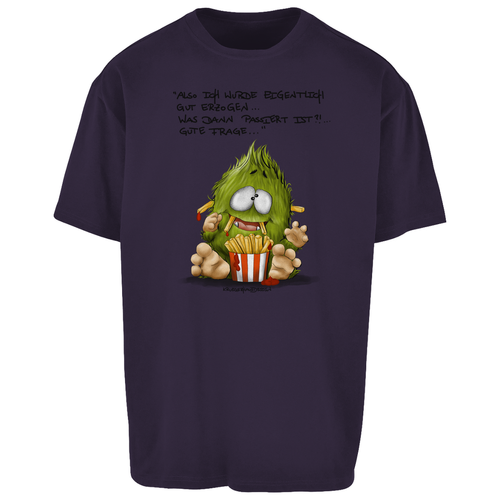 Oversize T-Shirt,  dunkle Schrift. Kruegerhausdesign Monster Spruch, Also eigentlich wurde ich...  297
