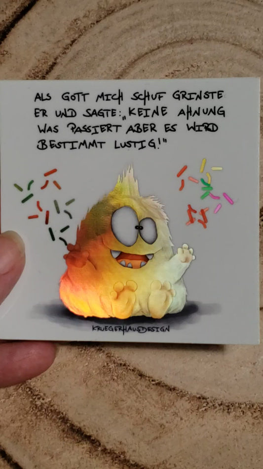 Sticker Hologram Kruegerhausdesign mit Monster und Spruch "Als Gott mich schuf.."