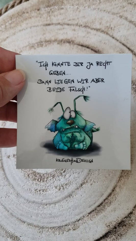 Sticker Hologram Kruegerhausdesign mit Monster und Spruch "Ich könnte dir ja Recht geben.."
