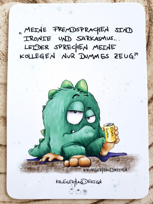 Postkarte Monster Kruegerhausdesign "Meine Fremdsprachen sind Ironie...“