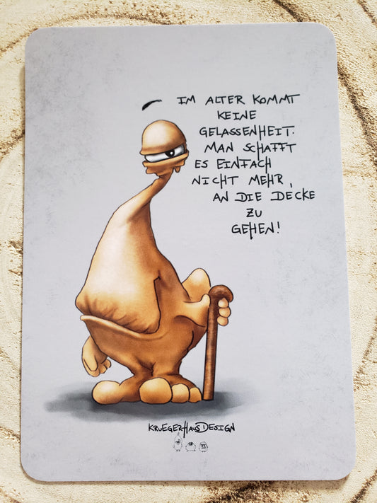 Postkarte Monster Kruegerhausdesign  "Im Alter kommt keine..."