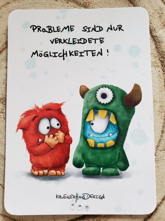 Postkarte Monster Kruegerhausdesign  "Probeleme sind nur ..."