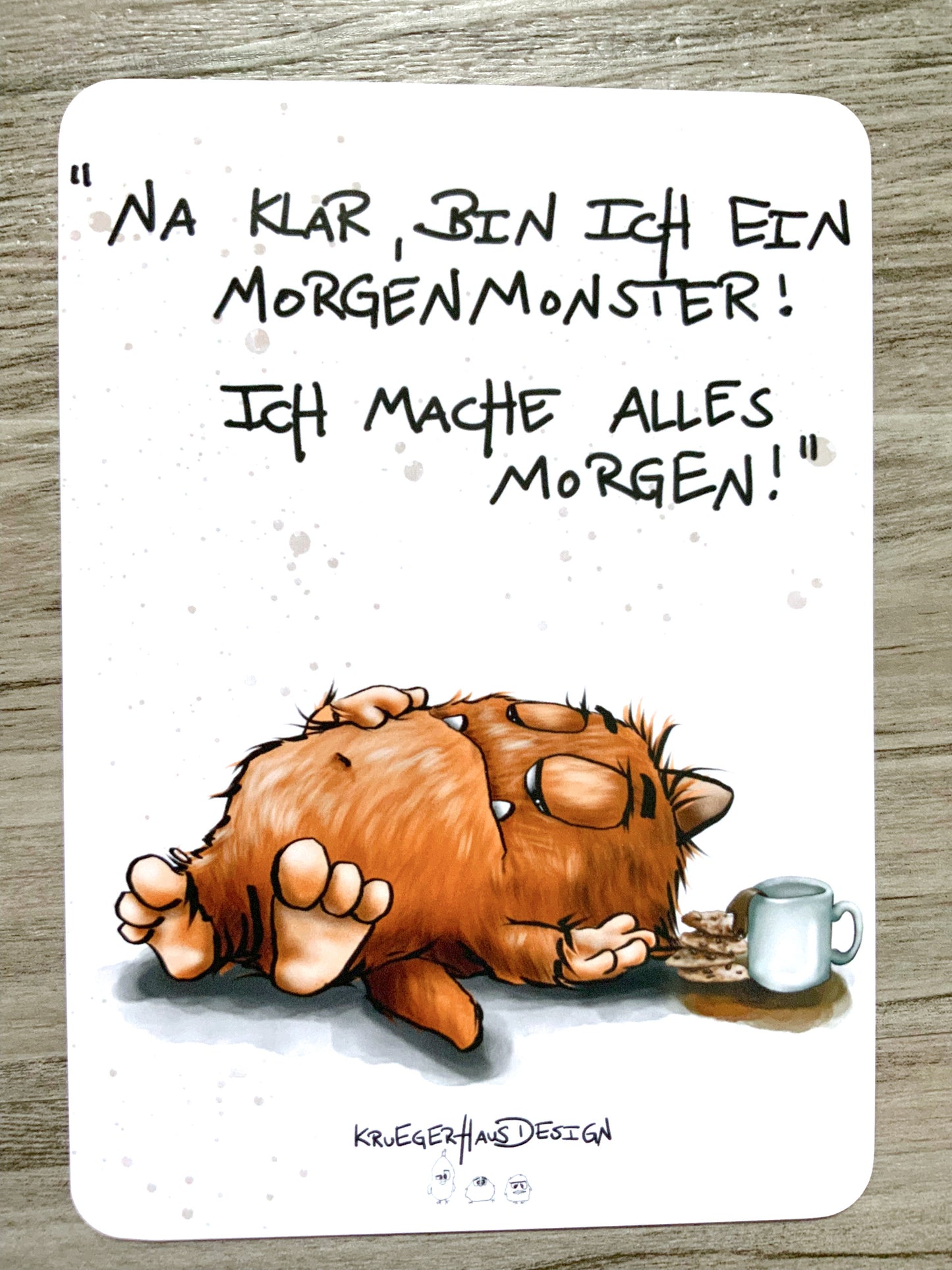Postkarte Monster Kruegerhausdesign "Na klar, bin ich ein Morgenmonster!"