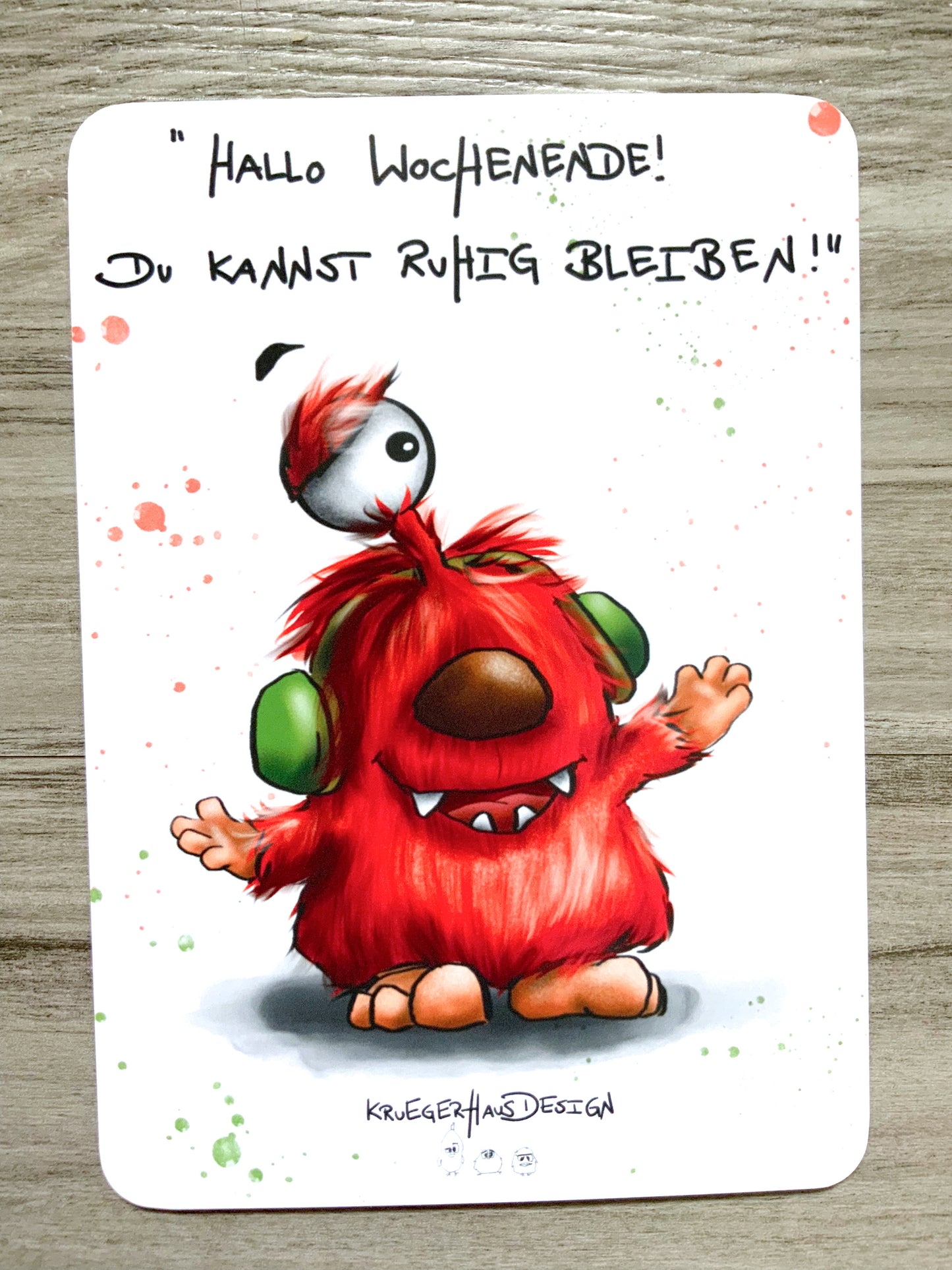 Postkarte Monster Kruegerhausdesign "Hallo Wochenende! Du kannst..."