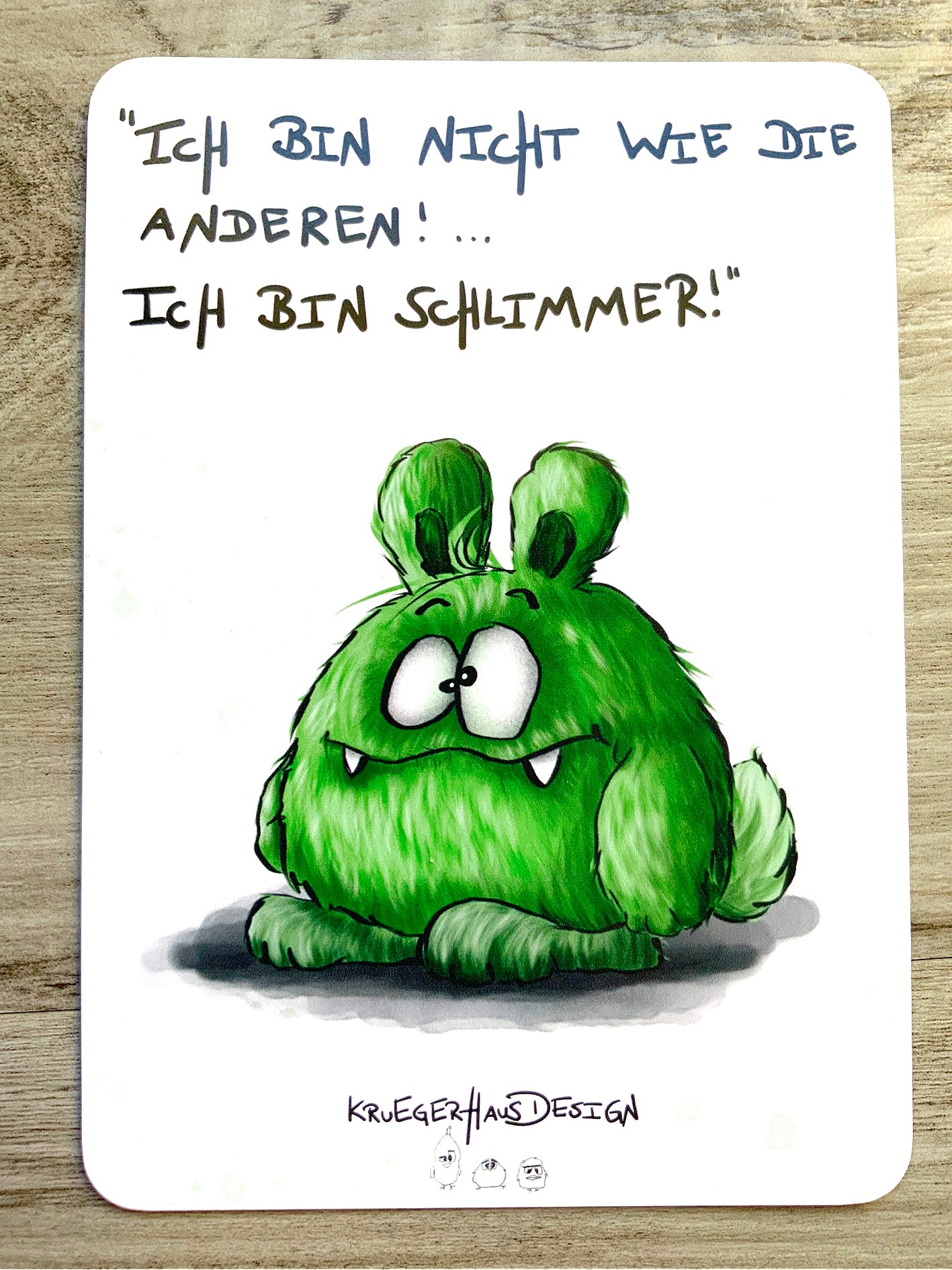 Postkarte Monster Kruegerhausdesign „Ich bin nicht wie… in grün