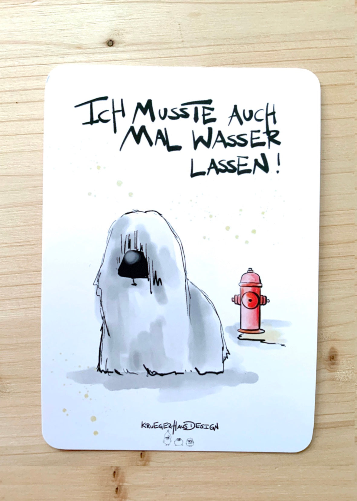 Postkarte Monster Kruegerhausdesign „Ich musste auch mal Wasser…. "...
